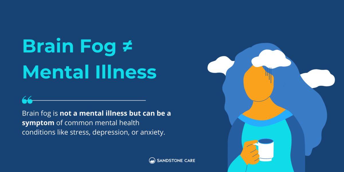 Brain Fog: Symptoms, Causes, & Treatment | Sandstone Care